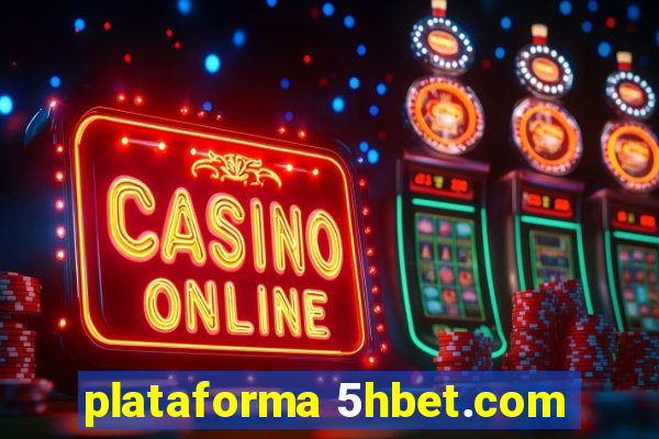 plataforma 5hbet.com